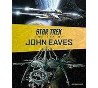 Star Trek Discovery: The Art of John Eaves by Nazzaro, Joe