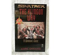 Star Trek: The Klingon Way : A Warrior's Guide