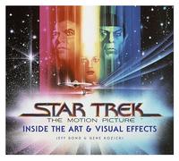 Jeff Bond – Star Trek: The Motion Picture: The Art and Visual Effects – Copertina rigida
