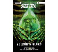 Star Trek: The Original Series: Vulcan's Glory