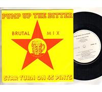 STAR TURN ON 45 PINTS - STAR TURN ON 45 PINTS - PUMP UP THE BITTER - 7 inch vinyl / 45