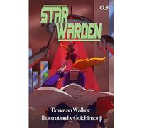 Star Warden Volume 3: The Dragon's Song