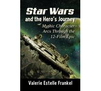 Star Wars and the Hero's Journey (Tascabile)