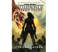 Star Wars. Battlefront. Inferno squad. Volume 2