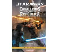 Star Wars. Caballeros de la Antigua República (Leyendas) nº 04