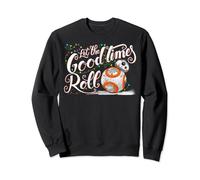Star Wars Christmas BB-8 Let The Good Times Roll Sweatshirt