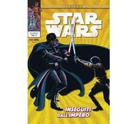 STAR WARS CLASSIC VOL.5: INSEGUITI DALL'IMPERO