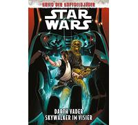 Star Wars Comics: Darth Vader - Skywalker im Visier: Krieg der Kopfgeldjäger