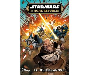 Star Wars Comics: Die Hohe Republik - Abenteuer: Bd. 11: Echos der Angst