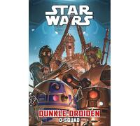 Star Wars Comics: Dunkle Droiden - D-Squad