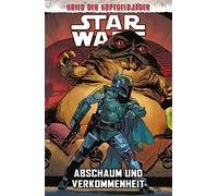 Star Wars Comics: Krieg der Kopfgeldjäger II - Abschaum und Verkommenheit: Krieg der Kopfgeldjäger