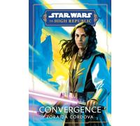 Star Wars: Convergence (The High Republic): 1