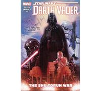 Kieron Gillen Star Wars: Darth Vader Vol. 3 - The Shu-Torun War (Tascabile)