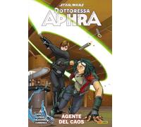 Star Wars Dottoressa Aphra: Agente Del Caos