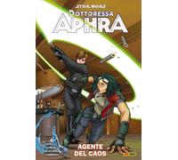 Star Wars: Dottoressa Aphra - Agente del Caos - Star Wars Collection - Panini