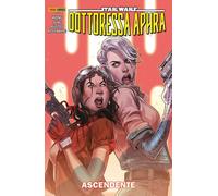Star Wars: Dottoressa Aphra Vol. 6 - Ascendente - Star Wars Collection - Panini