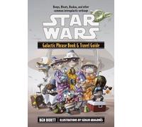 Star Wars: Galactic Phrase Book & Travel Guide: A Language Guide to the Galaxy