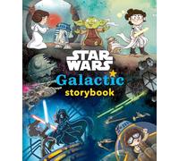 Star Wars: Galactic Storybook