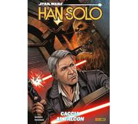 Star Wars: Han Solo - Caccia al Falcon - Star Wars Collection - Panini Comics