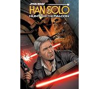 Star Wars: Han Solo - Hunt For The Falcon: 1