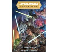 Daniel José Old Star Wars: The High Republic AdventuresThe Complet (Tascabile)