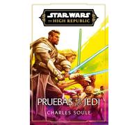 Star Wars. High Republic III: Pruebas de los Jedi (novela)