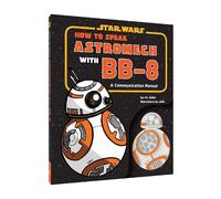 Star Wars: How to Speak Astromech with BB-8 (Copertina rigida)
