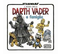 Star Wars - Il Grande Libro di Darth Vader e Famiglia - Omnibus - Panini Comics