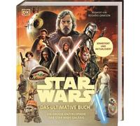 Star Wars™ Il libro definitivo: la grande enciclopedia della galassia di...