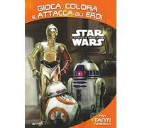 Star Wars. Gioca, colora e attacca gli eroi. Con adesivi