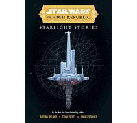 Star Wars Insider: The High Republic; Starlight Stories