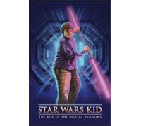 Star Wars Kid: The Rise of the Digital Shadows (Blu-ray) Andy Baio Ghyslain Raza