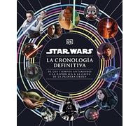 Star Wars La cronología definitiva (Star Wars Timelines)