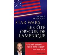 Star Wars: Le coté obscur de l'Amérique