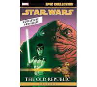 Star Wars Légendes : L'Ancienne République T05