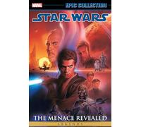 Star Wars Legends Epic Collection: The Menace Revealed Vol. 4 by Tim Truman