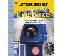 Star Wars Life Size : Surprising Sizes From a Galaxy Far Far Away…: Fold-out Yoda Inside!