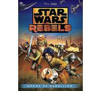 Star Wars Rebels: Spark of Rebellion
