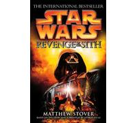 Star Wars: Revenge Of The Sith by Matthew Stover (27-Oct-2005) Paperback