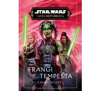 Star Wars Romanzi L'Alta Repubblica - Frangi Tempesta - Panini Comics - Italiano