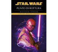 STAR WARS ROMANZI: PUNTI DI ROTTURA