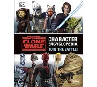 Jason Fry Star Wars The Clone Wars Character Encyclopedia (Copertina rigida)