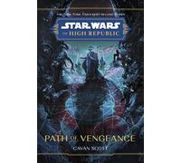 Cavan Scott – Star Wars: The High Republic: Path of Vengeance: 5 – Copertina rigida