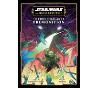 Star Wars the High Republic: The Edge of Balance: Premonition