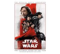 Star Wars: The Last Jedi: The Official Movie Companion (Copertina rigida)