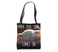 Star Wars The Mandalorian Grogu When Your Song Comes On Tote Bag