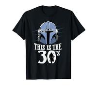 Star Wars The Mandalorian This is The 30's 30th Birthday Maglietta