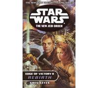 (STAR WARS: THE NEW JEDI ORDER: EDGE OF VICTORY II: REBIRTH) BY Mass market paperback (Author) Mass market paperback Published on (07 , 2001)