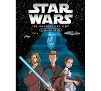 Star Wars: The Prequel Trilogy - A Graphic Novel
