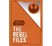 Star Wars - The Rebel Files-Daniel Wallace-Copertina rigida